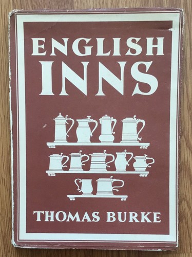 ENGLISH INNS Thomas Burke / Vintage 1943 HCDJ Book Color Plates
