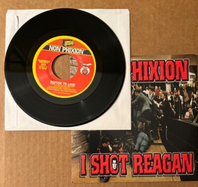 Non Phixion  I Shot Reagan  7  Vinyl RSD Get On Down Hip-Hop New Ill Bill
