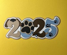 Dog Puppy 2025 Title Scrapbooking die cut. Multi-layered. Hand-crafted.