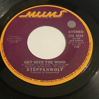 Steppenwolf: Get Into The Wind / Morning Blue 45 - Mums