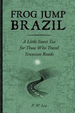 P.W. Lea Frog Jump Brazil (Paperback)