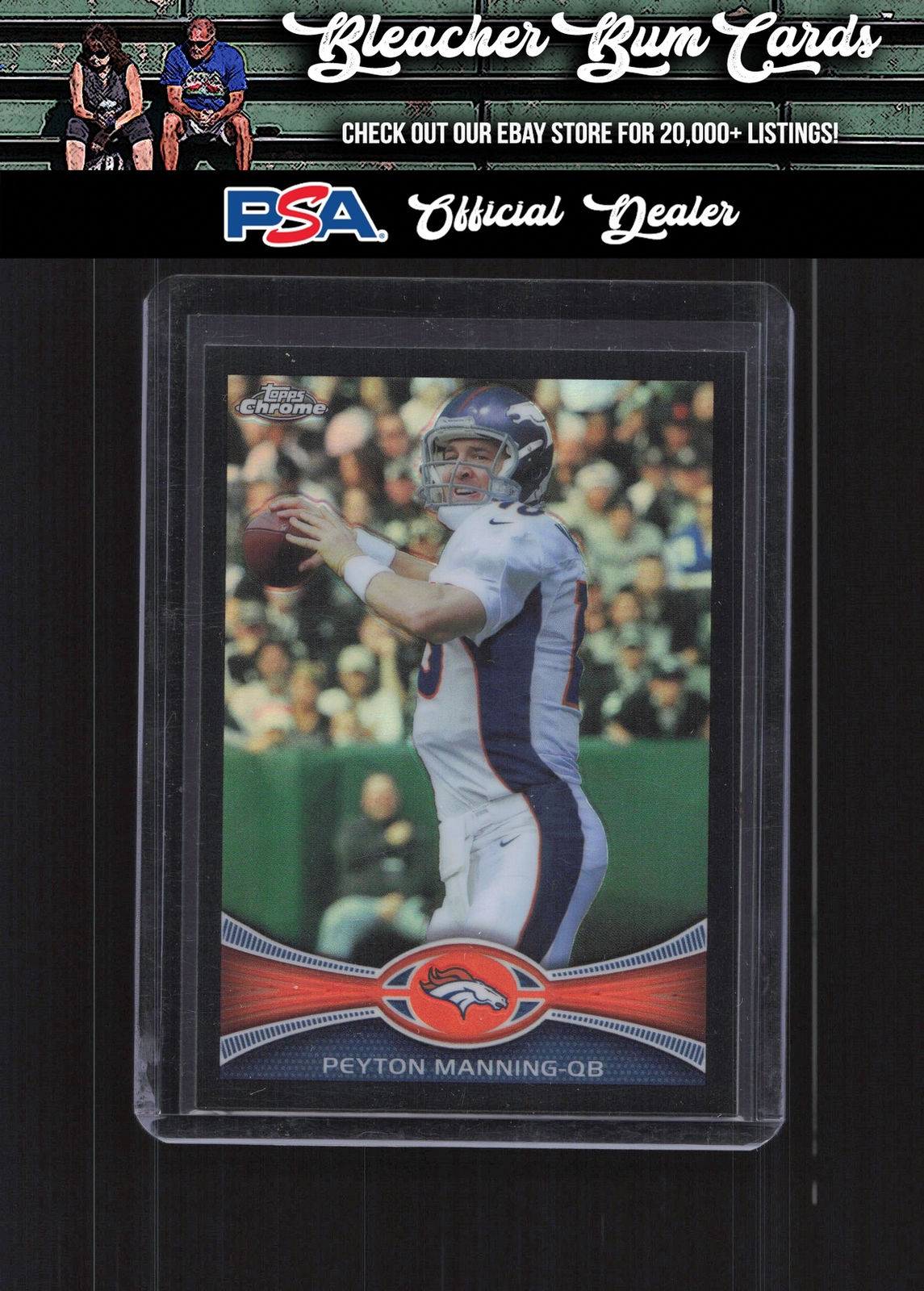 2012 Topps Chrome 161 Peyton Manning Black Refractors #/299
