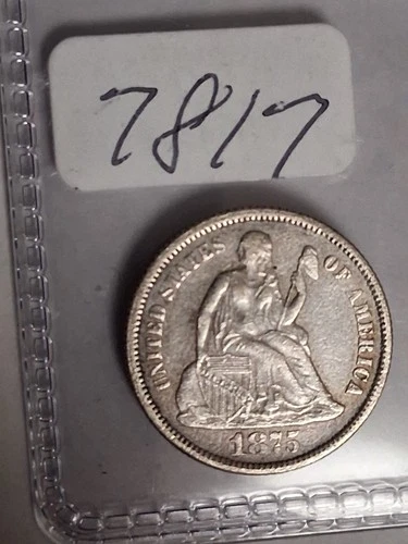 1875 P SEATED LIBERTY DIME - HIGH GRADE BEAUTY FOR ITS AGE !!!