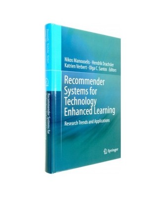 Recommender Systems for Technology Enhanced Learning: Research Trends and Applic