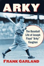 Arky: The Baseball Life of Joseph Floyd 