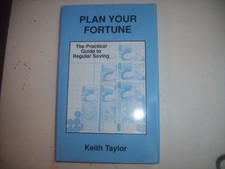 Plan Your Fortune: The Practical Guide to Regular S... by Taylor, Keith Hardback