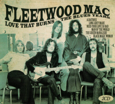 Fleetwood Mac : Love That Burns: The Blues Years CD 2 discs (2017) Amazing Value