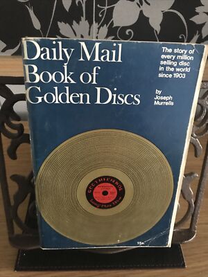 Daily Mail Book Of Golden Discs By Joseph Murrells PB 1966