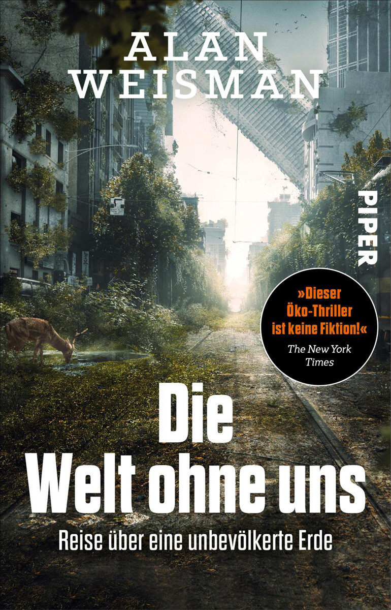 Thumbnail - Die Welt Ohne Uns. Reise Über Eine Unbevölkerte Erde. Alan Weisman