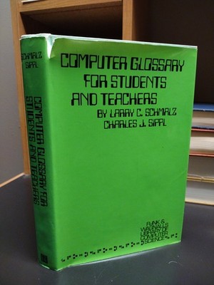 Computer Glossary Students & Teachers Scmalz Sippl Library Computer Science 1972