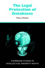 The Legal Protection of Databases by