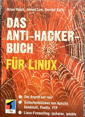 mitp Das Anti-Hacker-Buch für Linux Hatch/Lee/Kurtz Sicherheit TB DE