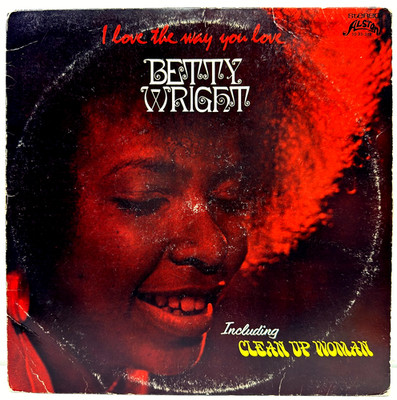 Betty Wright I Love The Way You Love 1972 Vinyl LP Alston SD 33-388