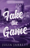 Fake The Game Julia Jarrett Taschenbuch Englisch 2024 Julia Jarrett
