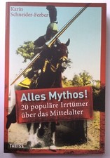 Karin Schneider-Ferber / Alles Mythos! 20 pop...