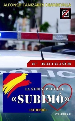 (3a Ed.) LA SUBINSPECTORA SUBIM: Subim? by Alfonso Ca?izares Cimadevilla Paperba