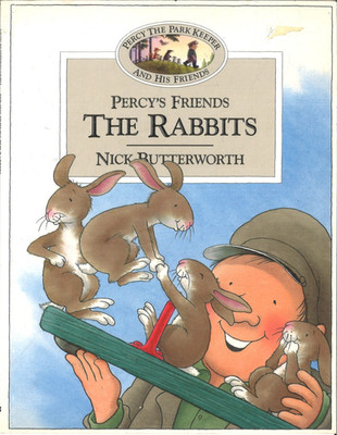 Percy's friends - The rabbits von Nick Butterworth (englisch)