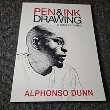 Pen and Ink Drawing A Simple Guide - Paperback, by Dunn Alphonso 
