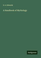 S. A. Edwards | A Handbook Of Mythology | Taschenbuch | Englisch (2025)