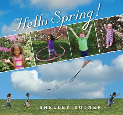 Hello Spring! - Paperback / softback NEW Rotner, Shelley 15/01/2019