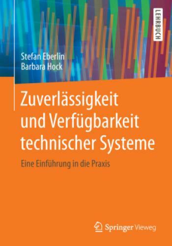 Thumbnail - Zuverlässigkeit Und Verfügbarkeit Technischer Systeme Eine Einführung