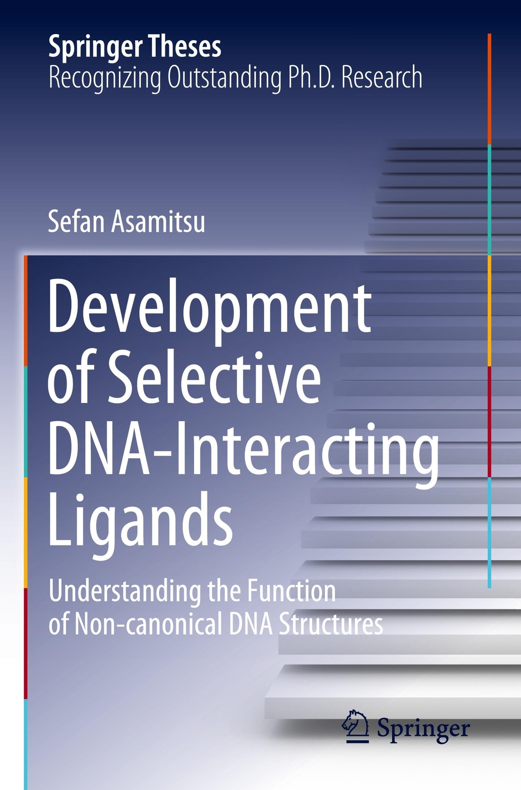 Development Of Selective Dna-interacting Ligands Sefan Asamitsu