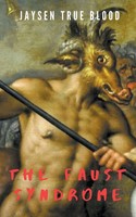 Jaysen True Blood | The Faust Syndrome | Taschenbuch | Englisch (2019)