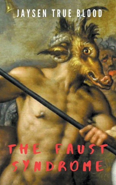 Jaysen True Blood | The Faust Syndrome | Taschenbuch | Englisch (2019)-image