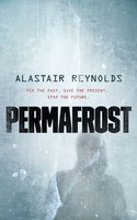 Permafrost | Alastair Reynolds | Taschenbuch | Kartoniert / Broschiert | 2019