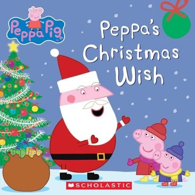 Peppa's Christmas Wish (Peppa Pig), Scholastic Inc.