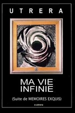 ma vie infinie                                                                 