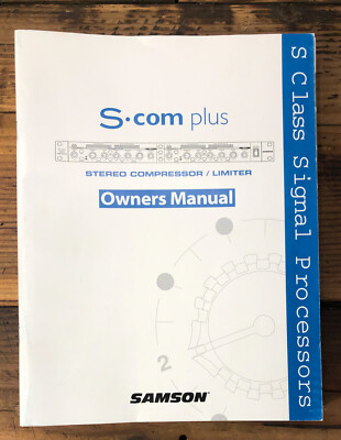 Samson S-COM Plus Compressor Limiter  Owner / User Manual *Original*