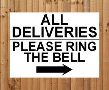 ALL DELIVERIES PLEASE RING THE BELL ~ SIGN NOTICE home business parcel delivery