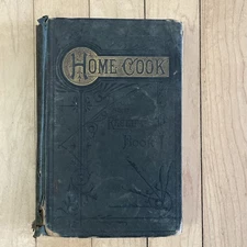 Home Cook and Receipt Book Ella E. Myers (1880 Hardcover)