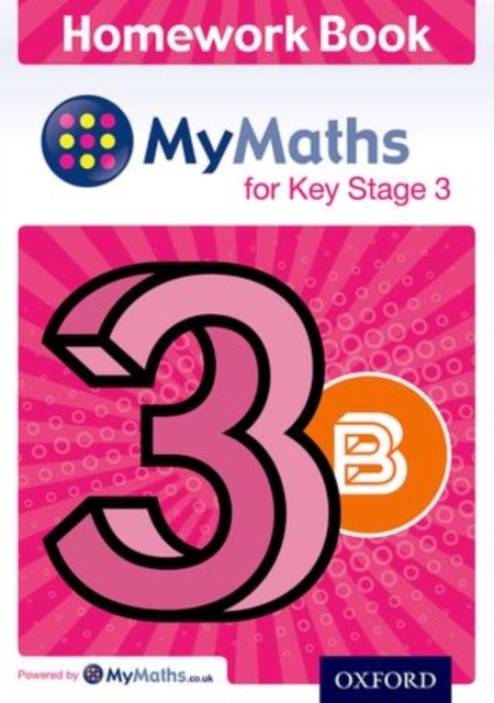 MyMaths for Key Stage 3: Homework Book 3B (Pack of 15) by Alf Ledsham