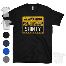 WARNING MAY SPONTANEOUSLY START TALKING ABOUT SHINTY T-SHIRT