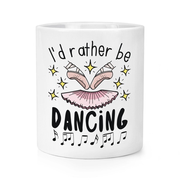 I'd Eher Sein Tanzende Makeup Pinsel Bleistift Topf Ballett Ballerina Lustig-image