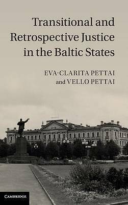 Transitional and Retrospective Justice in the Baltic States Pettai Pettai