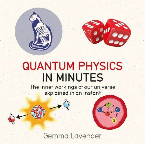 Gemma Lavender Quantum Physics in Minutes (Tascabile) In Minutes