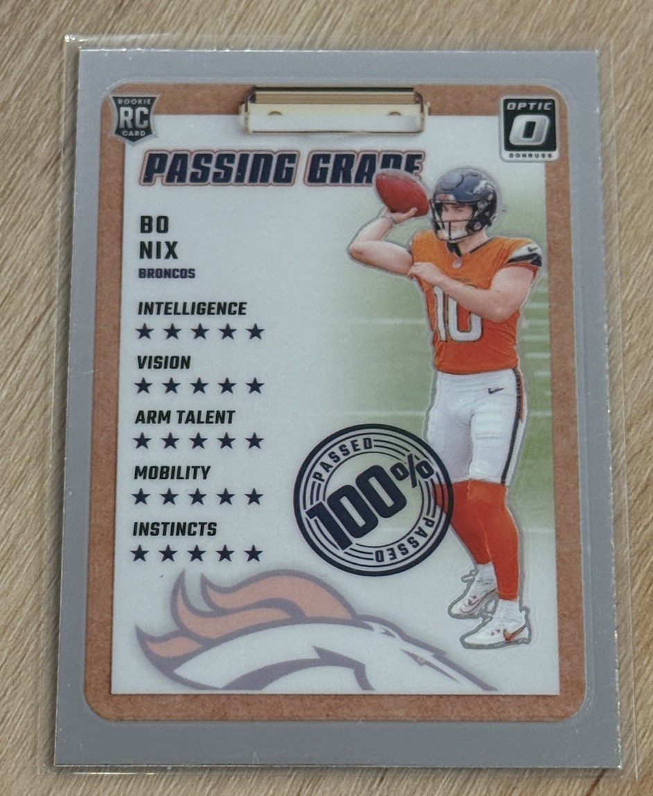 2024 Donruss Optic Bo Nix Passing Grade RC Rookie #3 Broncos