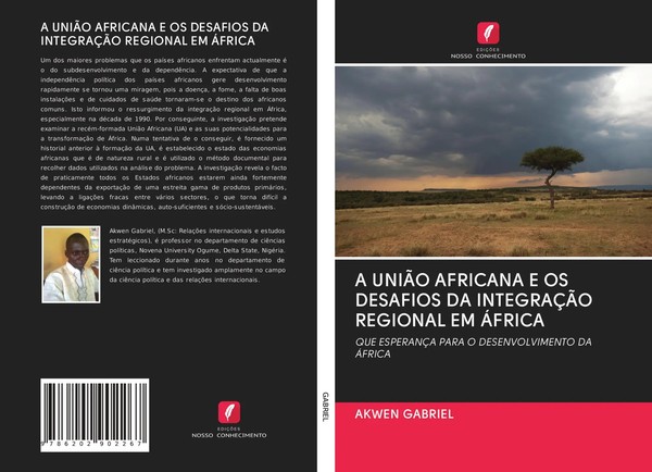 Akwen Gabriel | A UniÃO Africana E Os Desafios Da IntegraÇÃO Regional Em ÁFrica-image