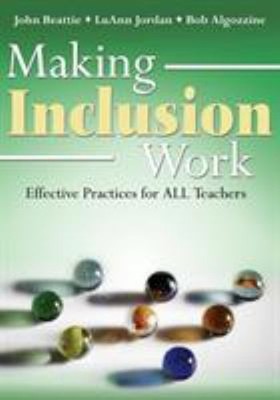 Making Inclusion Work : Effective Practices for All Teachers Perf