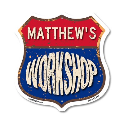 Matthew's Workshop Shield Shaped Sign Weather Resistant Crafted in the USA
