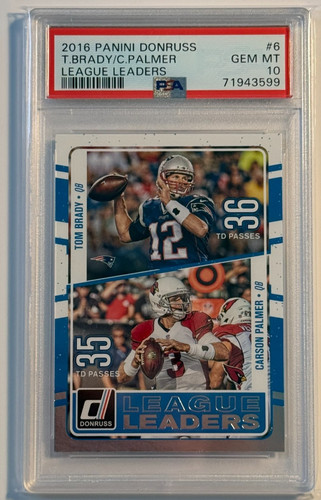 TOM BRADY 2016 PANINI DONRUSS LEAGUE LEADERS #6 PSA 10 GEM MINT POP 18