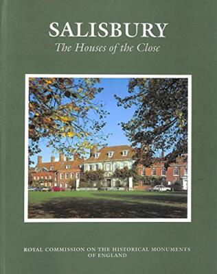 Salisbury: The Houses of the Close,Royal Commission on Historica
