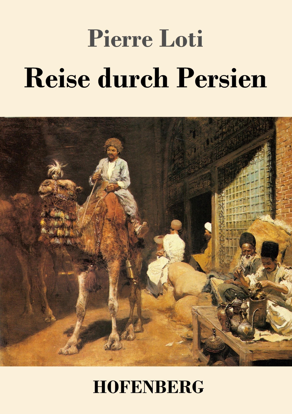 Thumbnail - Pierre Loti | Reise Durch Persien | Taschenbuch | Deutsch (2017) |