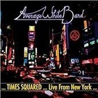 The Average White Band - Times Squared (Live from New York/Live Recording, 2013)