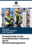 Nitin Patil (U. A.) | ProduktivitäT In Der Verarbeitenden Industrie Durch...