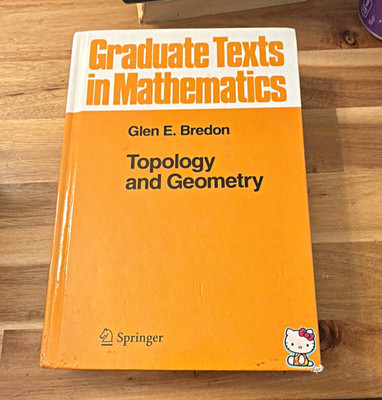 Graduate Texts in Mathematics Topology and Geometry Glen E. Bredon 1993 HC