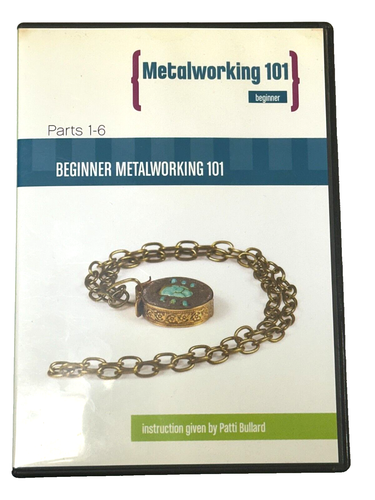 Beginner: Metalworking 101 with Patti Bullard (DVD, 6-Disc Set, Parts 1-6) 2013